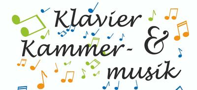 Klavier- und Kammermusik