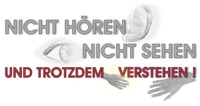 Ausstellungsplakat "Nicht hören. Nicht sehen - Und trotzdem verstehen"